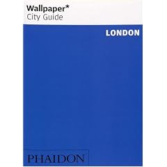 London (Wallpaper City Guides (Phaidon Press)) (Taschenbuch)