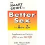 The Smart Guide to Better Sex: Supplements & Herbs to Fire Up Your Sex Life