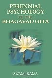 PERENNIAL PSYCHOLOGY OF BHAGAVAD GITA