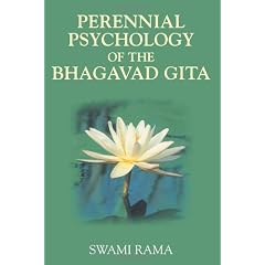 PERENNIAL PSYCHOLOGY OF BHAGAVAD GITA
