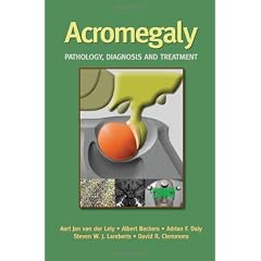 Acromegaly: Pathology, Diagnosis And Treatment