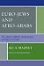 Euro-Jews and Afro-Arabs: The Great Semitic Divergence in World History