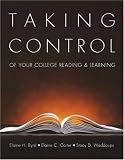Taking Control of Your College Reading and Learning