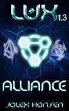 Lux 1.3 Alliance (Lux The Series)