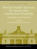 Mental health services for adults with intellectual disability : strategies and solutions