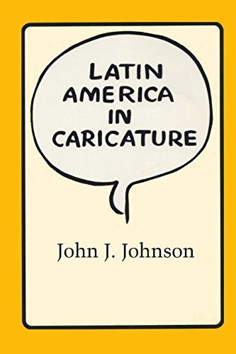 Latin America in Caricature (Texas Pan American Series)