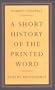 A short history of the printed word