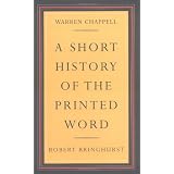A Short History of the Printed Word ~ Warren Chappell