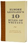 Elmore Leonard's 10 Rules of Writing