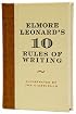 Elmore Leonard's 10 Rules of Writing