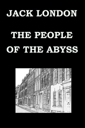 the people of the abyss by jack london