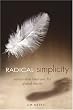Radical Simplicity: Small Footprints on a Finite Earth