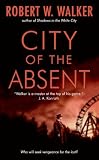 City of the Absent (Inspector Alastair Ransom Mysteries) (Inspector Alastair Ransom Mysteries)