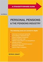 Straightforward Guide to Personal Pensions and the Pensions Industry (Straightforward Publishing)