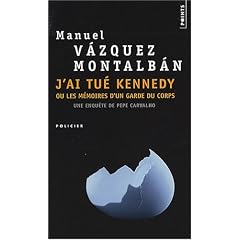 J'ai tu� Kennedy : Ou les m�moires d'un garde du corps