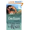 To Surrender To A Rogue: Number 2 in series (Circle of Sin Trilogy)