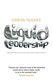 Liquid leadership