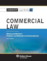 Casenote Legal Briefs: Commercial Law, Keyed to Whaley, Tenth Edition