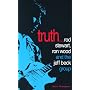 Truth!...: Rod Stewart, Ron Wood and the Jeff Beck Group