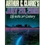 Arthur C. Clarke's July 20, 2019: Life in the 21st Century (Omni Book)