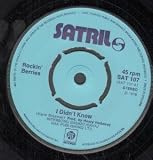 I DIDNT KNOW 7 INCH (7" VINYL 45) UK SATRIL 1976