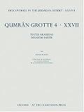 Discoveries in the Judaean Desert XXXVII: Qumran Grotte 4.XXVII Textes en Aram&Atilde;&macr;&Acirc;&iquest;1/2en, deuxi&Atilde;&macr;&Acirc;&iquest;1/2me partie (v. 37)
