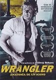 Wrangler : Anatomía De Un Icono.(2008).Wrangler : Anatomy Of An Icon