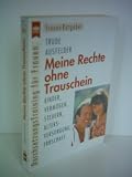 Meine Rechte ohne Trauschein - Trude Ausfelder
