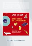 Tante Semra im Leberk&auml;seland (DAISY Edition) (1 CD): Geschichten aus meiner t&uuml;rkisch-deutschen Familie - Lale Akg&uuml;n