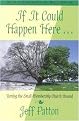 If It Could Happen Here (Turning the Small Membership Church Around) (Paperback)