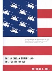 The American Empire and the Fourth World: The Bowl With One Spoon (Mcgill-Queens Native and Northern Series) (Pt. 1)