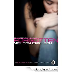 Forgotten: Seventeen and Homeless (Secrets)