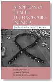 Adoption of Health Technologies in India: Implications for the AIDS Vaccine (Studies in Economic and Social Development)