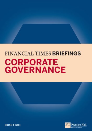 Financial Times Briefing on Corporate Governance: Financial Times Briefing PDF eBk (Financial Times Series)