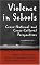 Violence in Schools: Cross-National and Cross-Cultural Perspectives