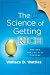 The Science of Getting Rich by Wallace D. Wattles, Ruth L Miller