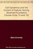 Cell dynamics and the control of cellular activity