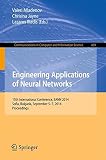 Engineering applications of neural networks : 15th International Conference, EANN 2014, Sofia, Bulgaria, September 5-7, 2014, proceedings