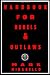 Handbook for Rebels and Outlaws: Resisting Tyrants, Hangmen and Priests