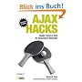 Ajax Hacks. Insider-Tricks & Tool f�r dynamische Webseiten