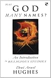 Has God many names? : an introduction to religious studies