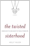 The Twisted Sisterhood: Unraveling the Dark Legacy of Female Friendships