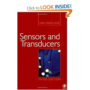 Sensors and Transducers, Third Edition by Ian Sinclair
