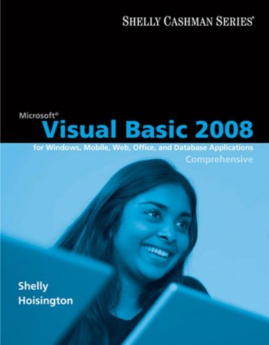 Click for larger image Microsoft® Visual Basic 2008 (Shelly Cashman)