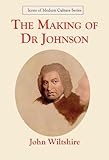 The making of Dr. Johnson : icon of modern culture