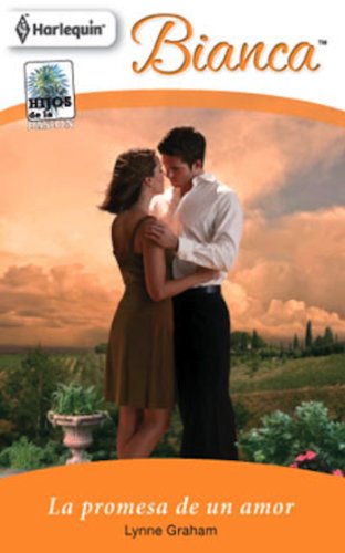 La promesa de un amor (Miniserie Bianca) (Spanish Edition)