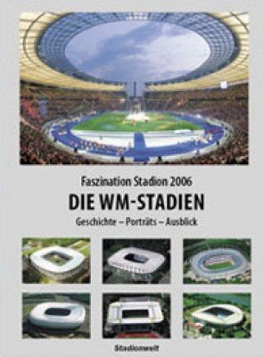 Buch “Faszination Stadion 2006”