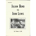 Headlines...Julian Bond Vs John Lewis: On the Campaign Trail With John Lewis & Julian Bond book cover
