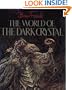 THE WORLD OF THE DARK CRYSTAL