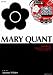 MARY QUANT 2011 Autumn/Winter (e-MOOK) (e-MOOK 宝島社ブランドムック)